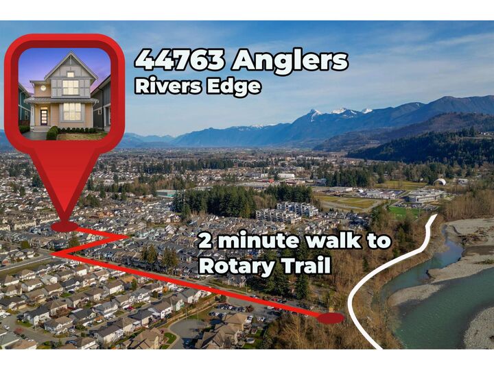 Property Photo:  44763 Anglers Boulevard  BC V2R 0X7 